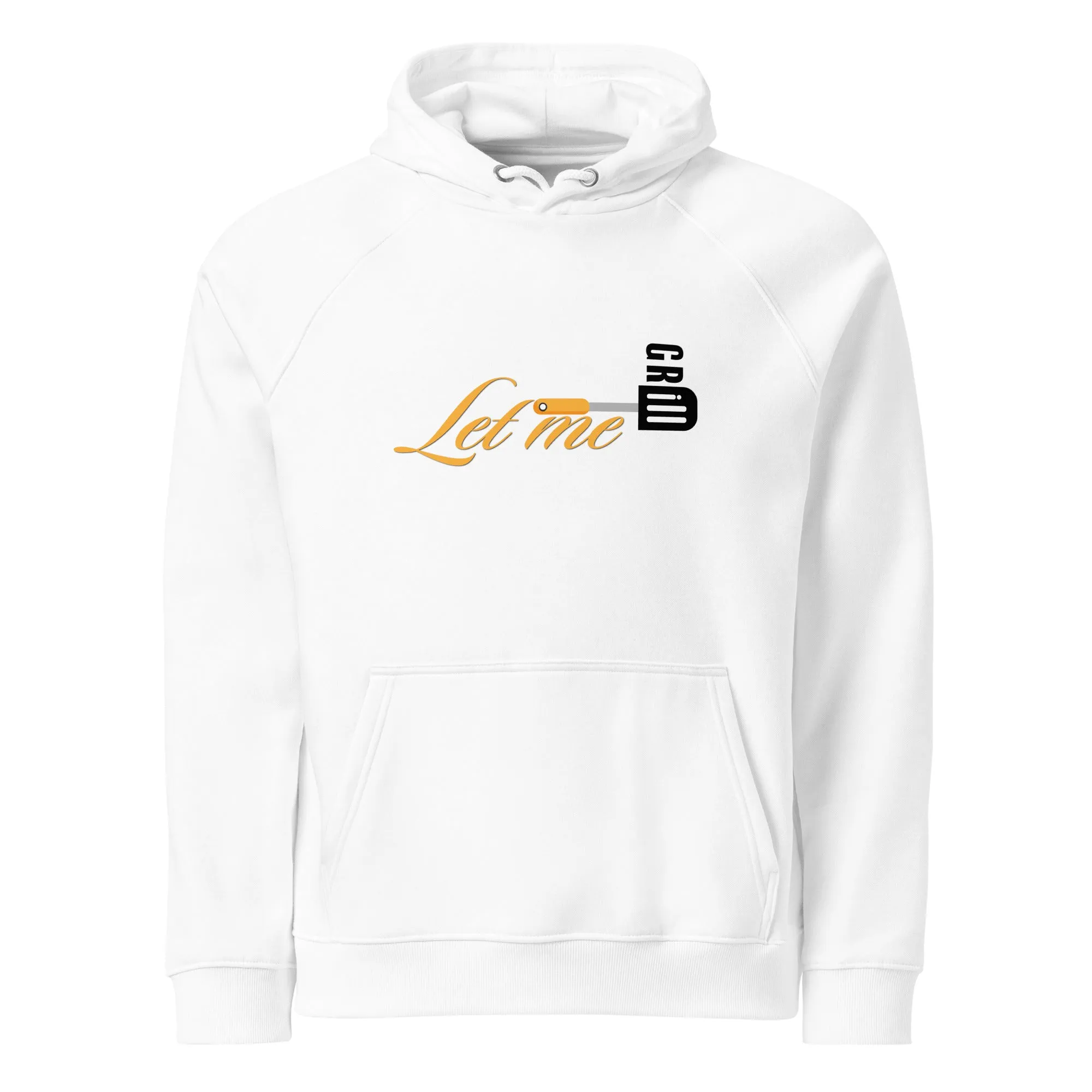 Let Me Grill Typography Graphic Women Eco Raglan Hoodie