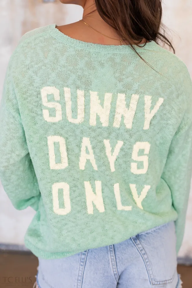 Sunny Days Only Sweater